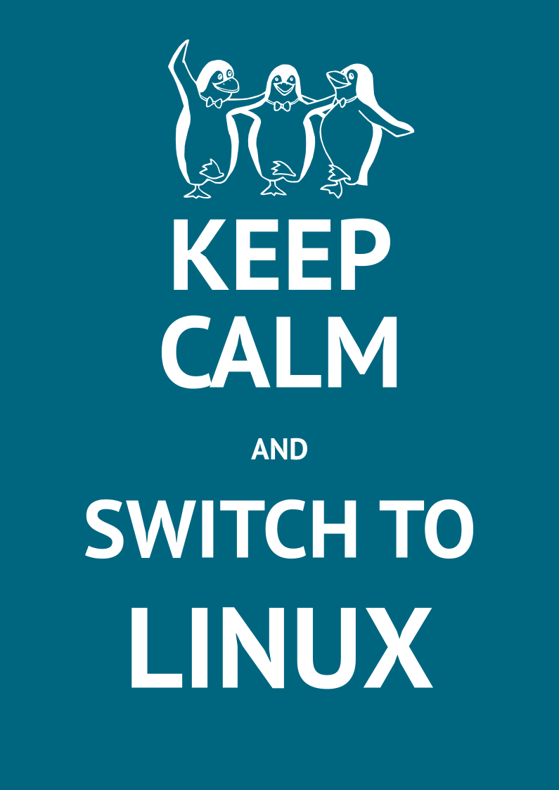 Keep Calm and switch to Linux